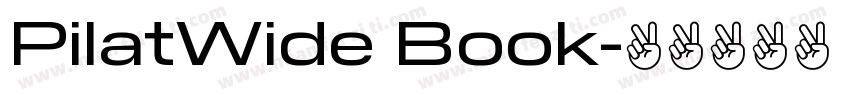 PilatWide Book字体转换